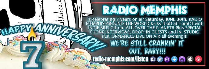 Radio Memphis 7th Anniversary